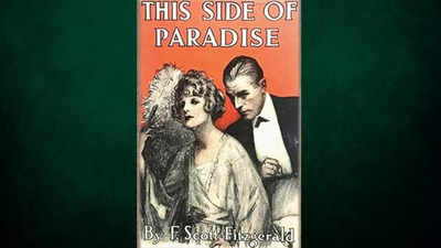 Themes explored in 'This Side of Paradise' - Times of India