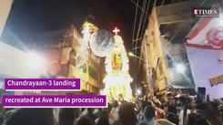 Chandrayaan-3 landing recreated at Ave Maria procession