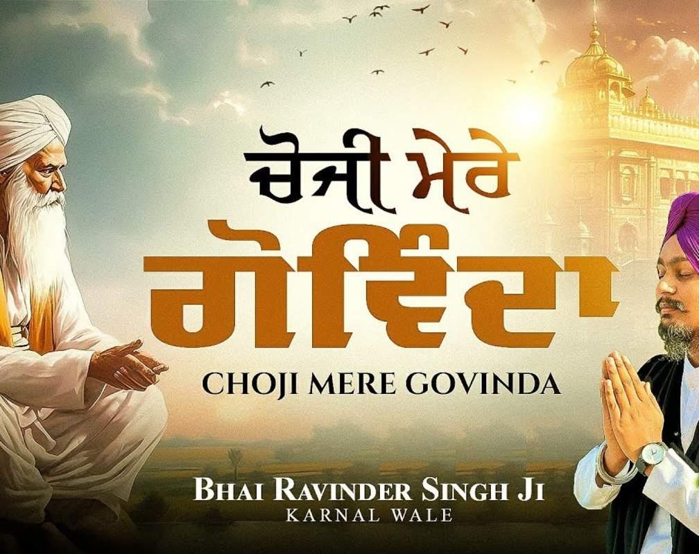 
Listen To Latest Punjabi Shabad Kirtan Gurbani 'Choji Mere Govinda' Sung By Bhai Ravinder Singh Ji
