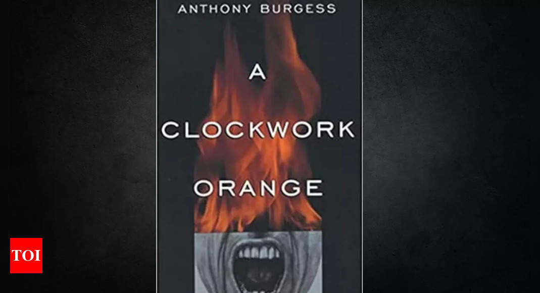 ‘A Clockwork Orange’ Exploration of free will and dystopia Times of