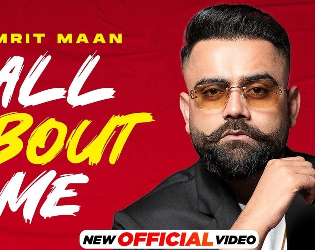 
Enjoy The New Punjabi Music Video For All About Me By Amrit Maan
