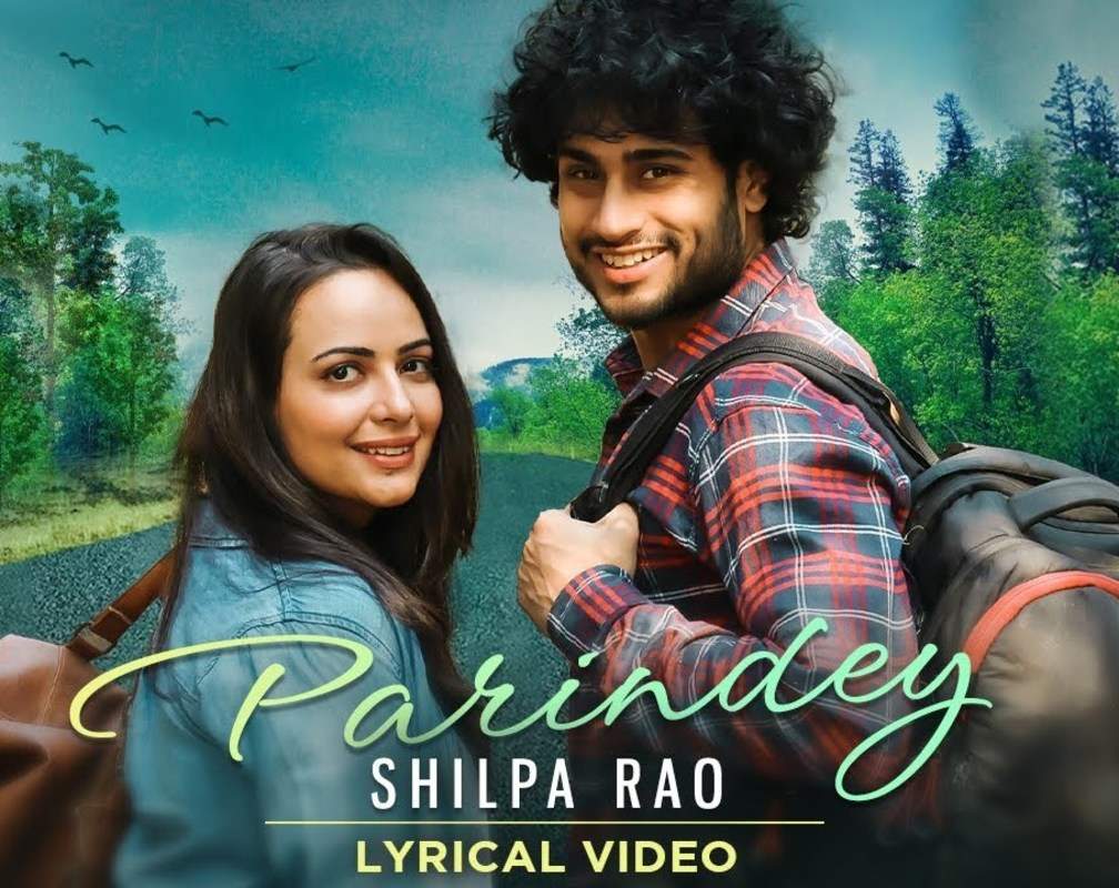 
Watch The Popular Hindi Lyrical Music Video For Parindey By Shilpa Rao

