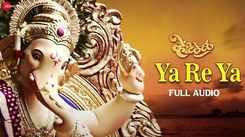 Ganesh Chaturthi Special: Check Out Latest Marathi Devotional Song 'Ya Re Ya' Sung By Rohan Pradhan
