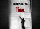 ‘The Trial’: A must-read existential masterpiece