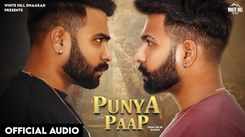 Discover The Haryanvi Hip Hop Music Audio For Punya Paap By Its Aghori