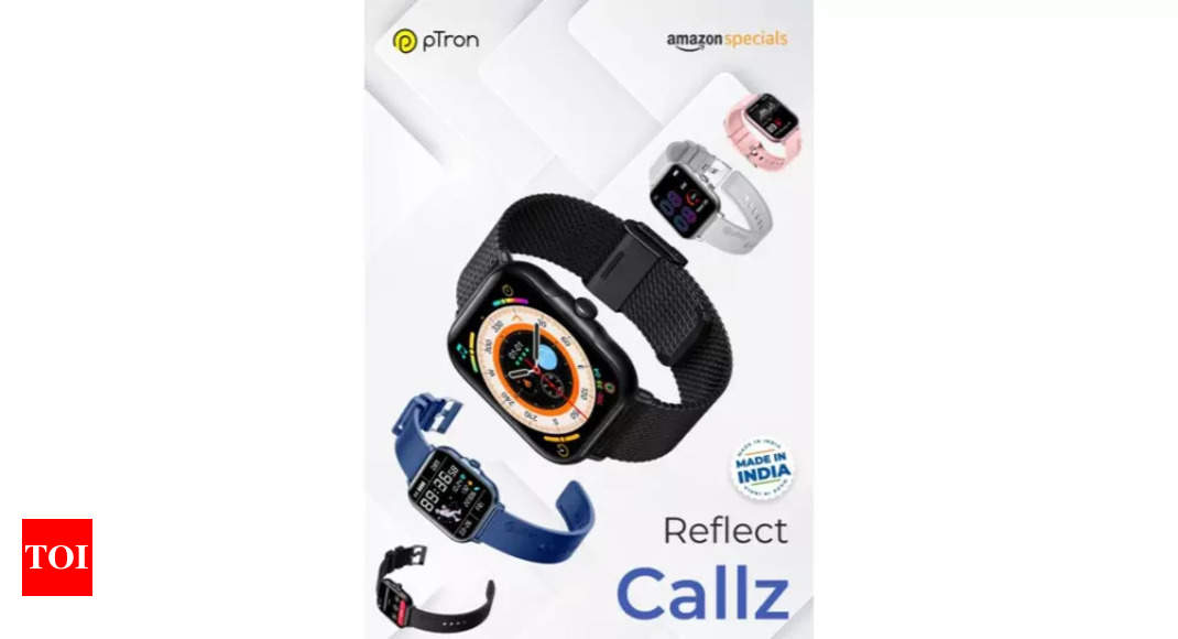 Smartwatch: Ptron Reflect Callz smartwatch with 5 days battery life  launched at Rs 899 - Times of India