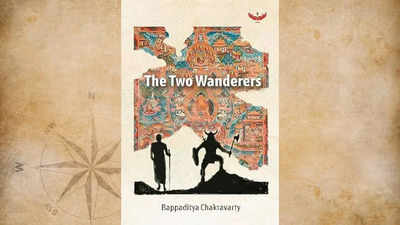 Book review: 'The Two Wanderers' by Bappaditya Chakravarty