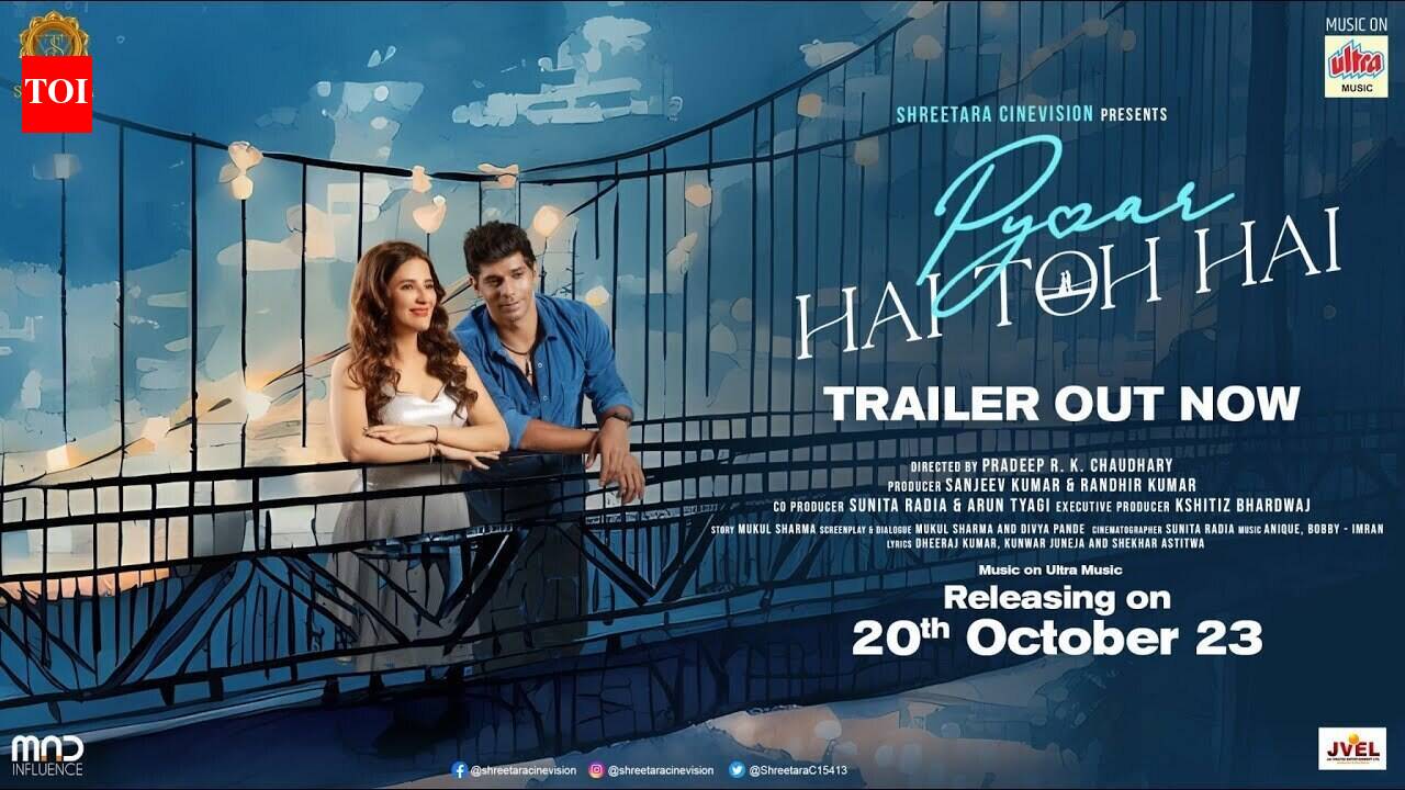 Pyaar Hai Toh Hai - Official Trailer