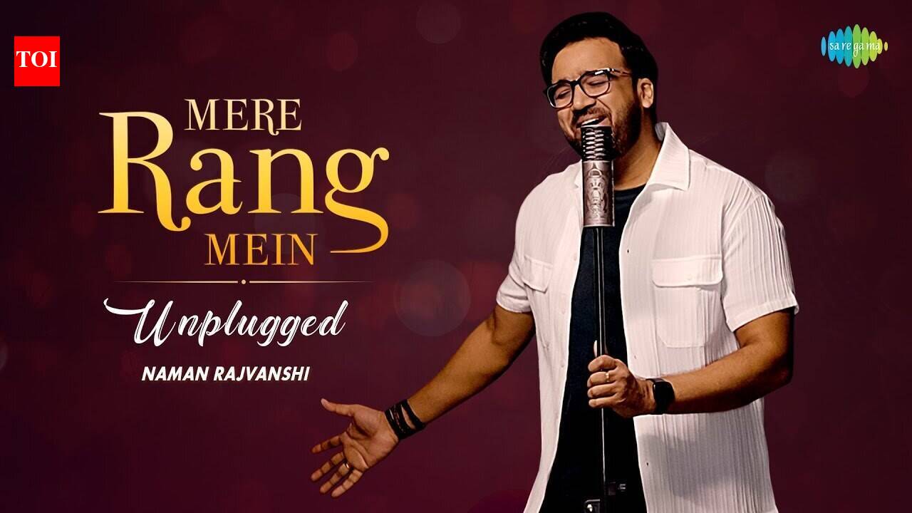 Enjoy The New Hindi Music Video For Mere Rang Mein (Reaction) By Naman ...