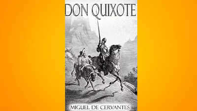 'Don Quixote' : A Timeless Exploration Of Idealism And Reality - Times ...