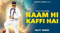 Enjoy The New Haryanvi Music Video For Naam Hi Kaffi Hai By Raju Punjabi