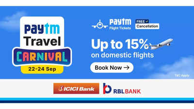 Paytm Travel Carnival announced: 15% off on flight tickets