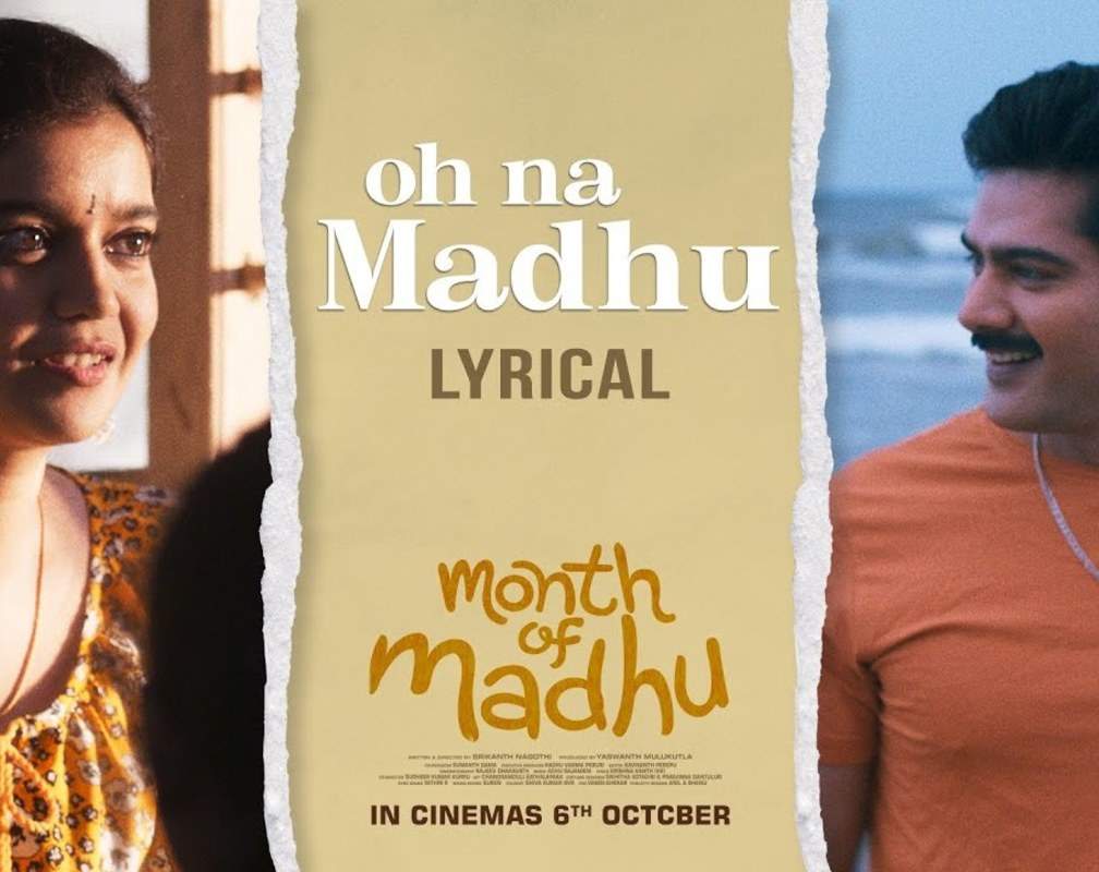 
Month Of Madhu | Song - Oh Na Madhu (Lyrical)
