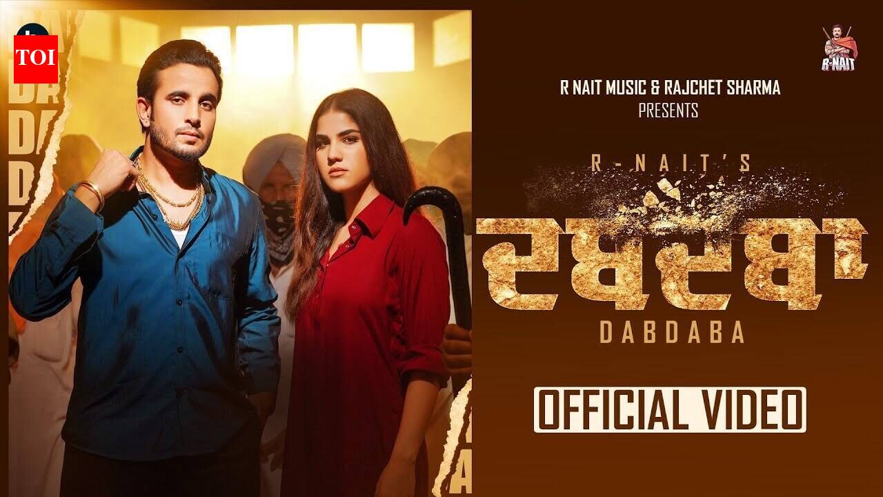 Enjoy The New Punjabi Music Video For Dabdaba By R Nait