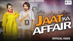 Enjoy The New Haryanvi Music Video For Jaat Ka Affair By Vikash Kumar And Moni Hooda