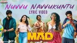 Mad | Song - Nuvvu Navvukuntu (Lyrical)