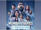 Trailer of 'Mumbai Diaries 2' out, Ridhi Dogra joins the ensemble cast