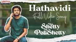 Miss. Shetty Mr.Polishetty | Telugu Song - Hathavidi