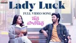 Miss. Shetty Mr. Polishetty | Telugu Song - Lady Luck