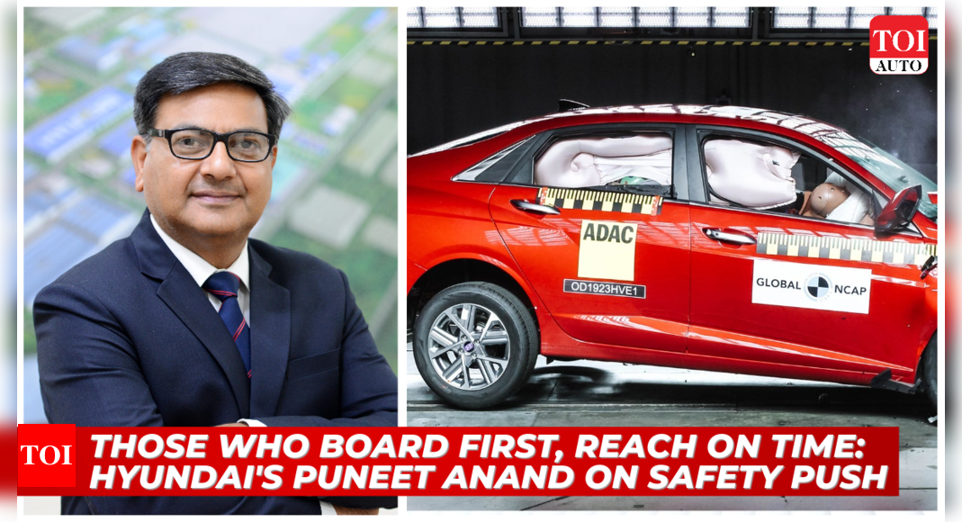 Hyundai: Benefit is in staying ahead of govt safety norms, not behind: Hyundai’s Puneet Anand on new car safety announcements