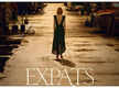 
Expats:Nicole Kidman starrer gets January 2024 release date
