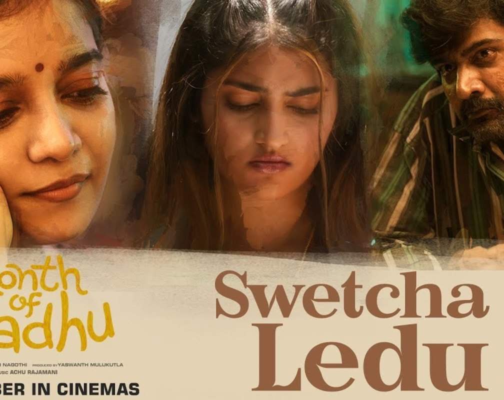
Month of Madhu | Song - Swetcha Ledu (Lyrical)
