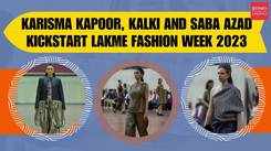 Karisma Kapoor, Kalki and Saba Azad Kickstart Lakme Fashion Week 2023