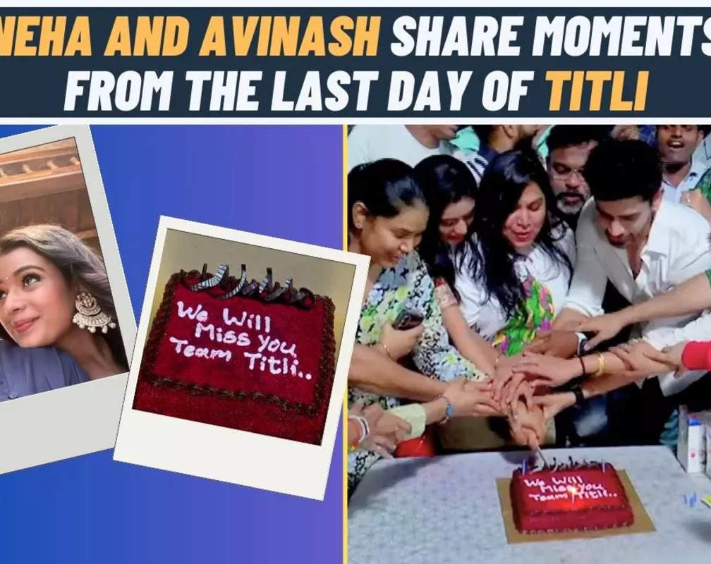 
TV show Titli comes to an end, cast cuts cake on last day of shoot | Avinash Mishra | Neha Solanki |
