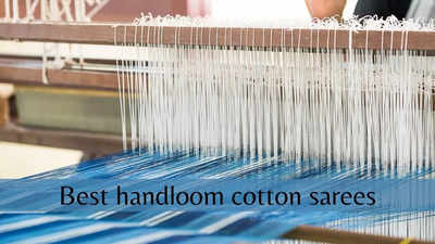 Best handloom cotton sarees to buy online