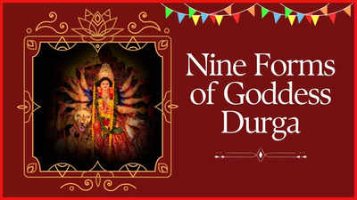 Nine Forms of Goddess Durga