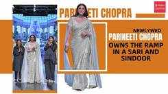 Newlywed Parineeti Chopra owns the ramp in a sari and sindoor