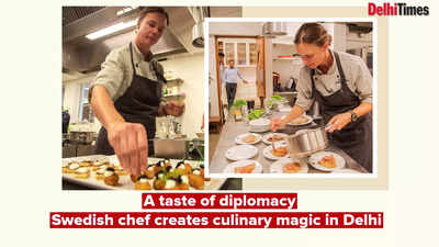A taste of diplomacy: Swedish chef creates culinary magic in Delhi