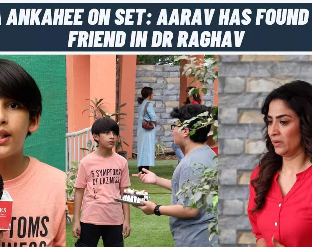 
Katha Ankahee on set: Aarav has become mature with the leap
