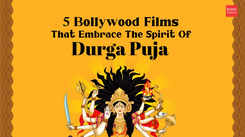5 Bollywood Films That Embrace The Spirit Of Durga Puja
