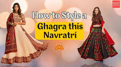 How to style a Ghagra this Navratri