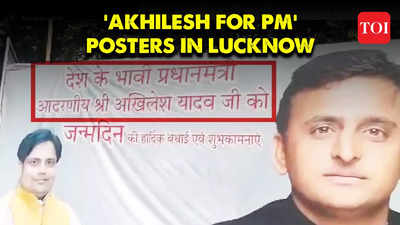 Akhilesh Yadav for PM? SP chief portrayed as future Prime Minister in party posters