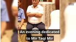 An evening dedicated to Mir Taqi Mir