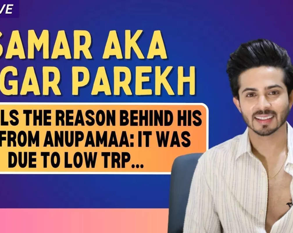 
Sagar Parekh on playing Samar for almost 2 years in Anupamaa: It was a dream come true for me
