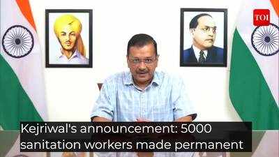 Delhi CM Arvind Kejriwal announces 5000 sanitation workers made permanent