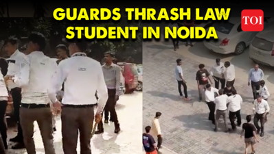 Noida: Guards thrash law student and his friends for molesting classmate at her society’s residence