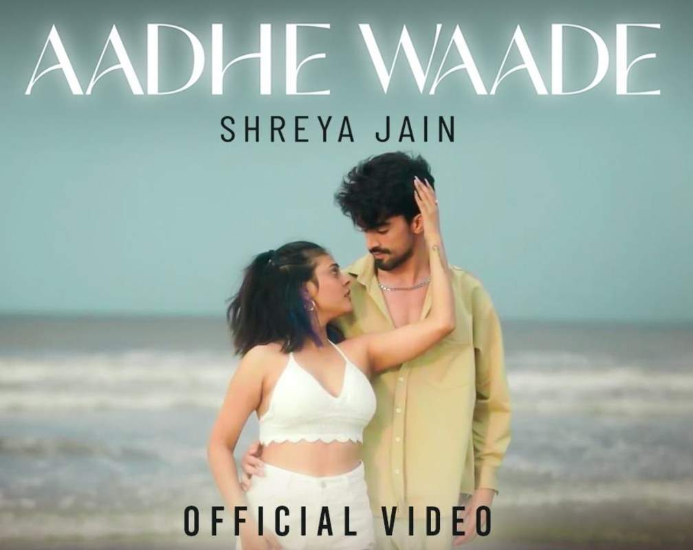 
Watch The Latest Hindi Music Video For Aadhe Waade By Shreya Jain
