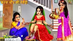Check Out Latest Children Hindi Story 'Karva Chauth Ki Mehndi' For Kids - Check Out Kids Nursery Rhymes And Baby Songs In Hindi
