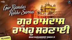 Latest Punjabi Shabad Kirtan Gurbani 'Gur Ramdas Rakho Sarnai' Sung By Bhai Karandeep Singh Ji