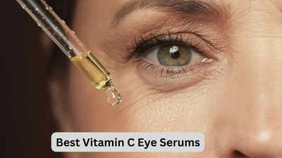Vitamin C Eye Serums For Youthful Radiance & Firmness