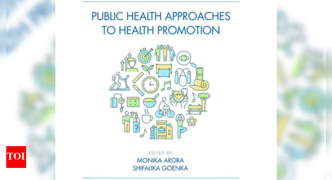 Public Health Approaches to Health Promotion - Times of India