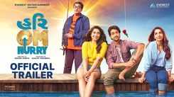 Hurry Om Hurry - Official Trailer