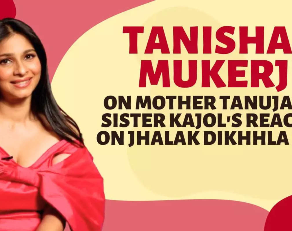 
Tanishaa Mukerji on Jhalak Dikhhla Jaa 11, comparisons with sister Kajol & reunion with Gauahar Khan
