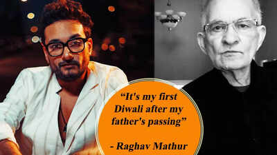 Raghav Mathur: It's my first Diwali after my father's passing, and we all dearly miss and love him - Exclusive