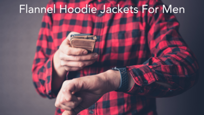 Flannel Hoodie Jackets For Men