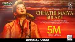 Chhath Song : Watch Latest Hindi Devotional Song Chhathi Maiya Bulaye Sung By Vishal Mishra